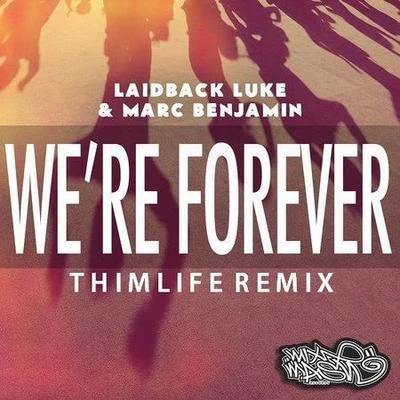 Were Forever (Thimlife Remix) 專輯 ThimLife