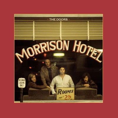 Morrison Hotel (50th Anniversary Deluxe Edition) 專輯 The Doors