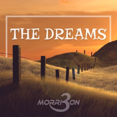 The Dreams 專輯 Morri3on(喬凡三)