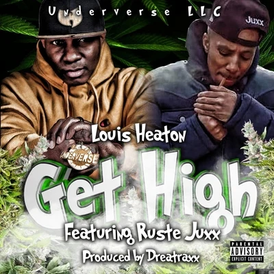 Get High (feat. Ruste Juxx) 專輯 Ruste Juxx/ILL Bill/Sav Killz/Endemic/Cyrus Malachi