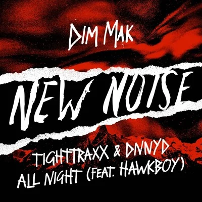 TIGHTTRAXXETC!ETC! All Night (feat. Hawkboy)