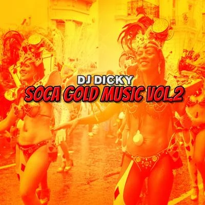 Soca Gold Music, Vol. 2 專輯 DJ Dicky/Bimbo