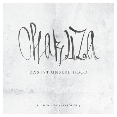 Das ist unsere Hood 專輯 Chakuza