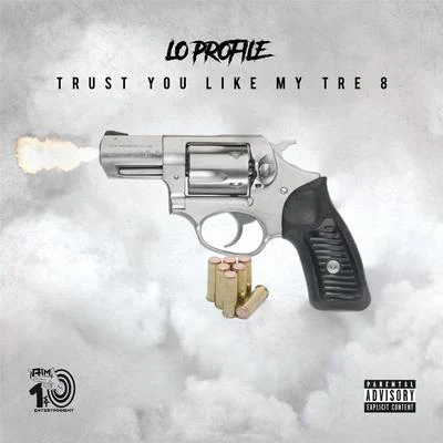 Trust You Like My Tre 8 专辑 Lo Profile/Quintino & Blasterjaxx/DJ Sick****/Psychoplasmics/Asymmetrical