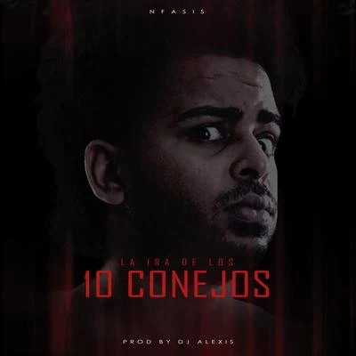 La Ira de los 10 Conejos 专辑 El Contable/Nfasis