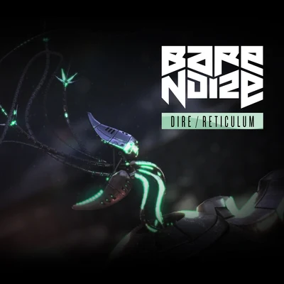 DireReticulum 專輯 Bare Noize