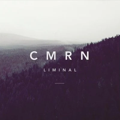 Liminal 专辑 CMRN