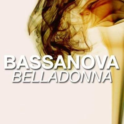 Bassanova Belladonna