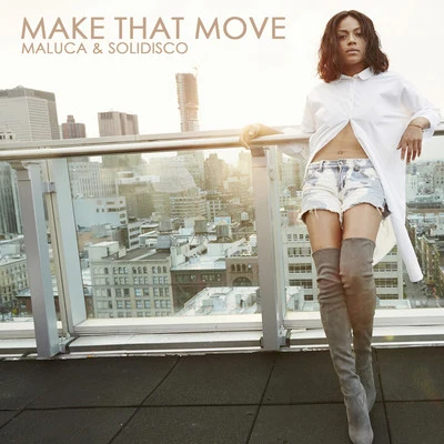 Make That Move - Single 專輯 Maluca/Jubilee