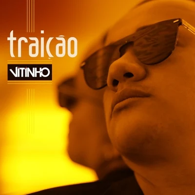 Traição 专辑 MC Du Black/Vitinho