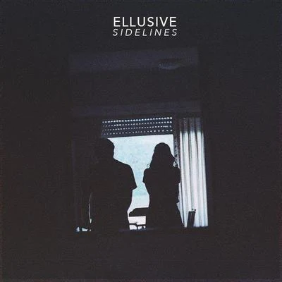 sidelines (Ellusive Remix) 專輯 Ellusive