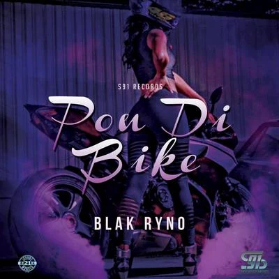 Pon di Bike 專輯 Blak Ryno