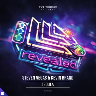 Tequila 專輯 Kevin Brand/Revealed Recordings/Basstian