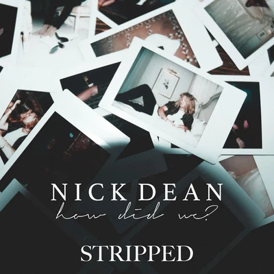 How Did We? (Stripped) 專輯 Nick Dean/N.O.R.E./Emilio Rojas