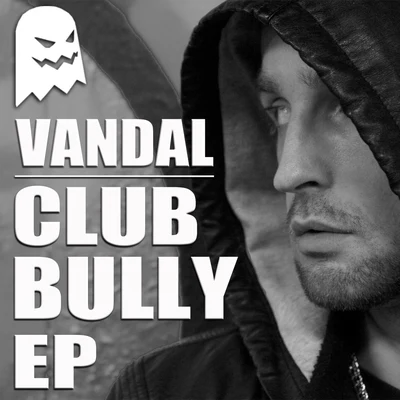 Club Bully EP 專輯 Vandal