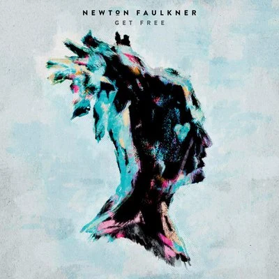 Get Free (Radio Edit) 專輯 Newton Faulkner