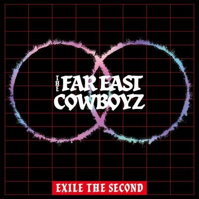 THE FAR EAST COWBOYZ 專輯 EXILE THE SECOND