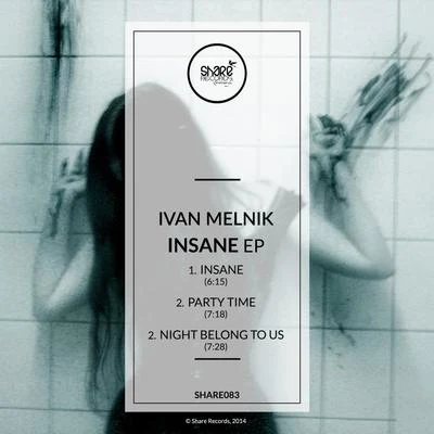 Insane EP 專輯 Ivan Melnik