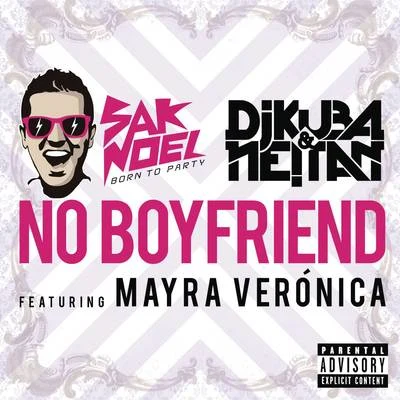 No Boyfriend 專輯 DJ Kuba