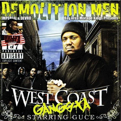 Demolition Men Present : West Coast Gangsta Starring Guce 專輯 Guce