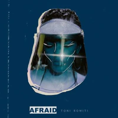 Afraid 專輯 Toni Romiti/Trevor Jackson/Jacob Latimore/2KBABY/Calboy