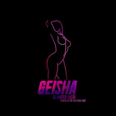 Geisha 專輯 Blunted Vato/John C