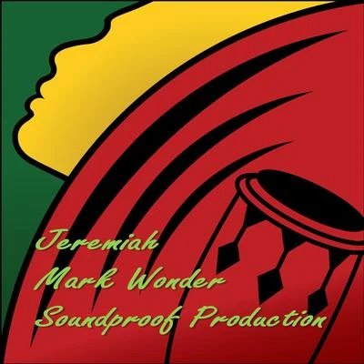 Jeremiah 专辑 Mark Wonder/Daddy Rings/Vibronics/Addis Records