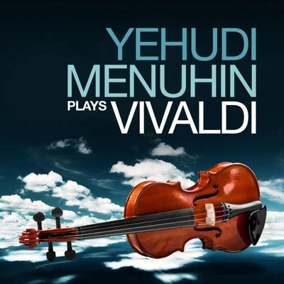 Yehudi Menuhin Plays Vivaldi 專輯 Erica Morini/Léon Pascal/Yehudi Menuhin/Otto Ackermann/Zino Francescatti