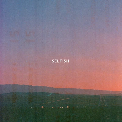 Selfish 專輯 Le Youth/Flaxo