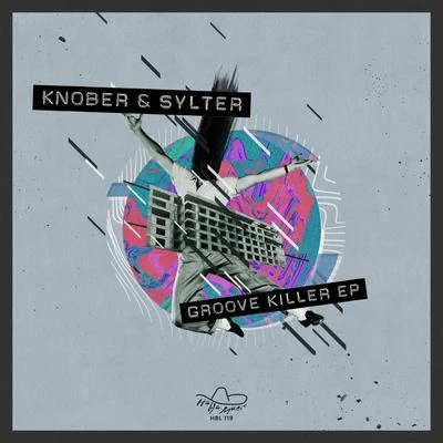 Groove Killer EP 专辑 Knober/Sylter