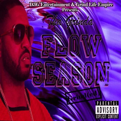 Flow Season Grind(Ed) 專輯 Tha Grinda/Lester Roy/Joe Weed