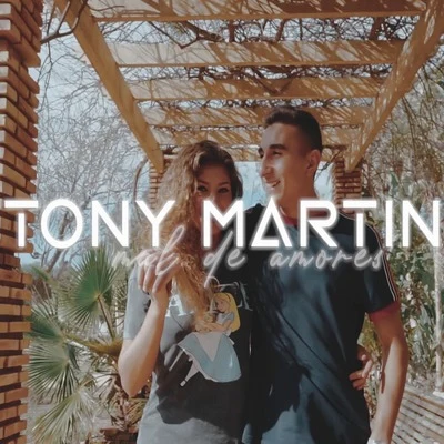 Mal de amores 专辑 Tony Martin