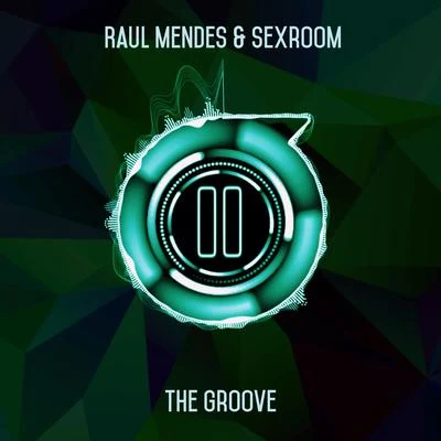 Raul MendesAndy Bianchini The Groove