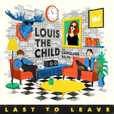 Last To Leave 專輯 Louis The Child