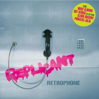 Retrophone 專輯 Replicant