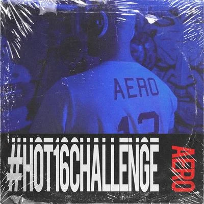 Hot16Challange2 專輯 Aero/Gedz