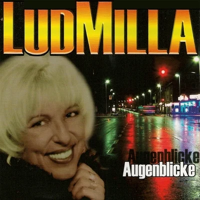 Augenblicke 专辑 LUDMILLA