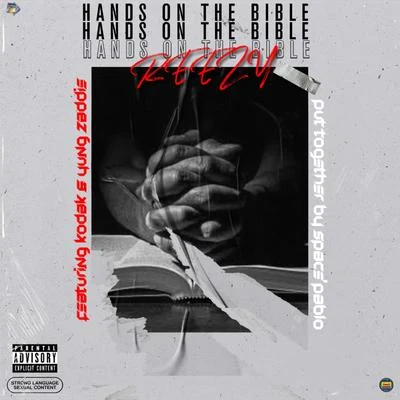 Reezy Hand$ On The Bible