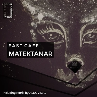 Matektanar 专辑 East Cafe