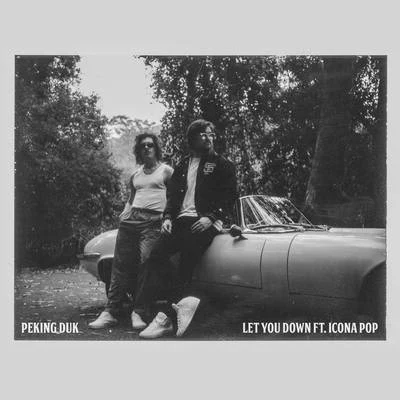 Let You Down 專輯 Alisa Xayalith/Peking Duk