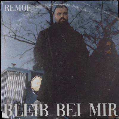 Bleib bei mir 專輯 Manuellsen/Remoe