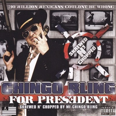 For President (Skrewed N Chopped) 專輯 Chingo Bling