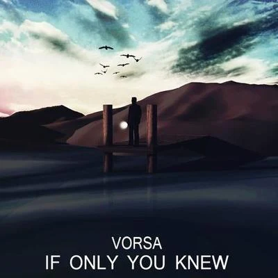 If Only You Knew 專輯 Vorsa