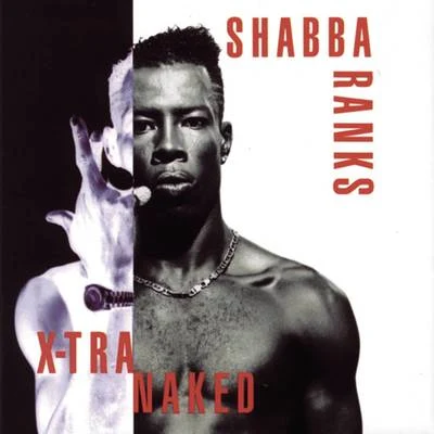 X-Tra Naked 專輯 Shabba Ranks