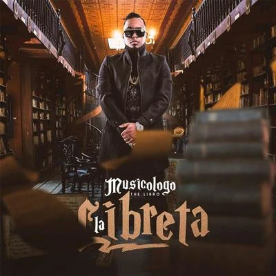 La Libreta 專輯 Musicologo The Libro/El Cherry Scom/El Kita/Lirico En La Casa/Chimbala