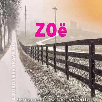 A Road Less Traveled 專輯 Zoé