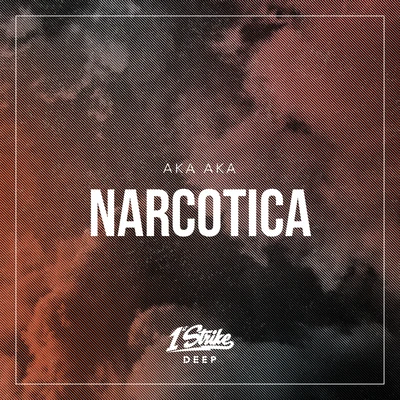 Narcotica 专辑 AKA AKA