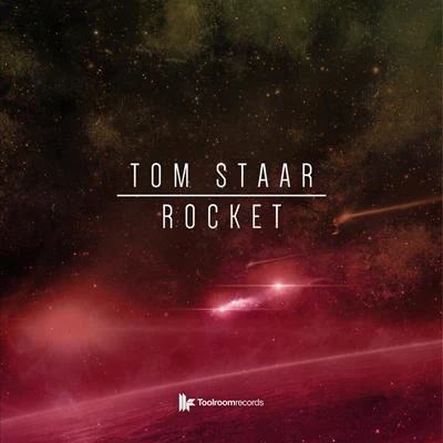 Tom StaarCedric Gervais Rocket