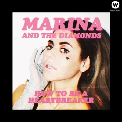 How To Be A Heartbreaker (Kat Krazy Remix) 專輯 Marina and the Diamonds/Pussy Riot