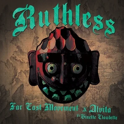 Ruthless 專輯 Far East Movement/Tony Pryde/Roger Sanchez